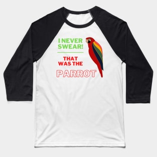 Funny Parrot design - Parrot lover Baseball T-Shirt